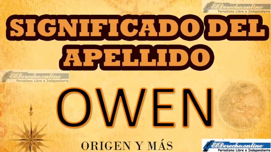 Significado Del Apellido Owen Origen Y M S El Derecho Online