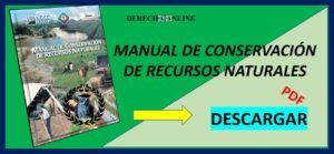 ▷ Derecho Económico » 2021 El Derecho Online 🥇 Manual de Conservación de Recursos Naturales