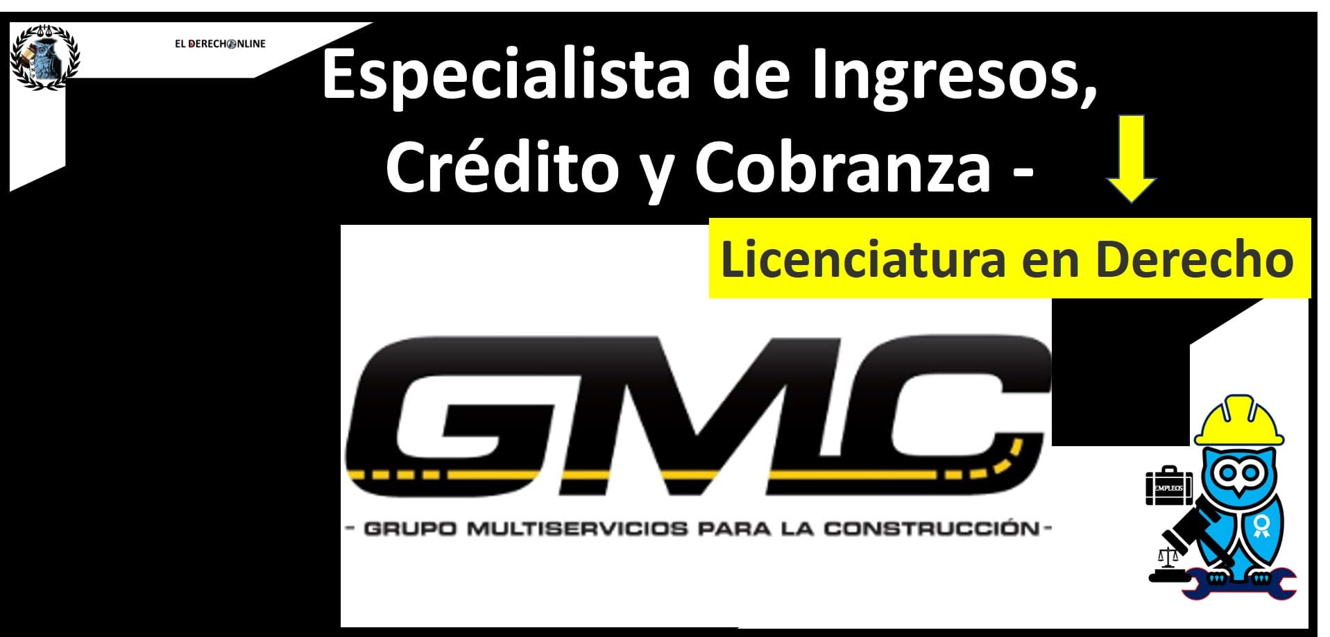 ▷ Especialista de Ingresos, Crédito y Cobranza - GMC » 2021 El Derecho Online 🥇 bolsa de trabajo para abogados en guanajuato