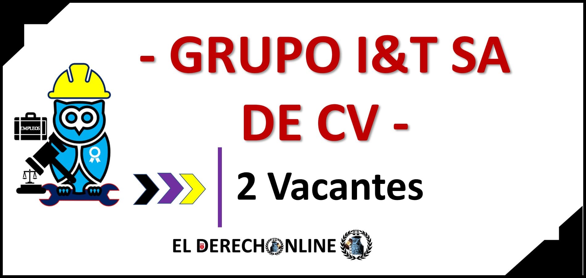 ▷ Abogadas - GRUPO I&T SA DE CV » 2021 El Derecho Online 🥇 trabajo en despacho juridico tlaxcala