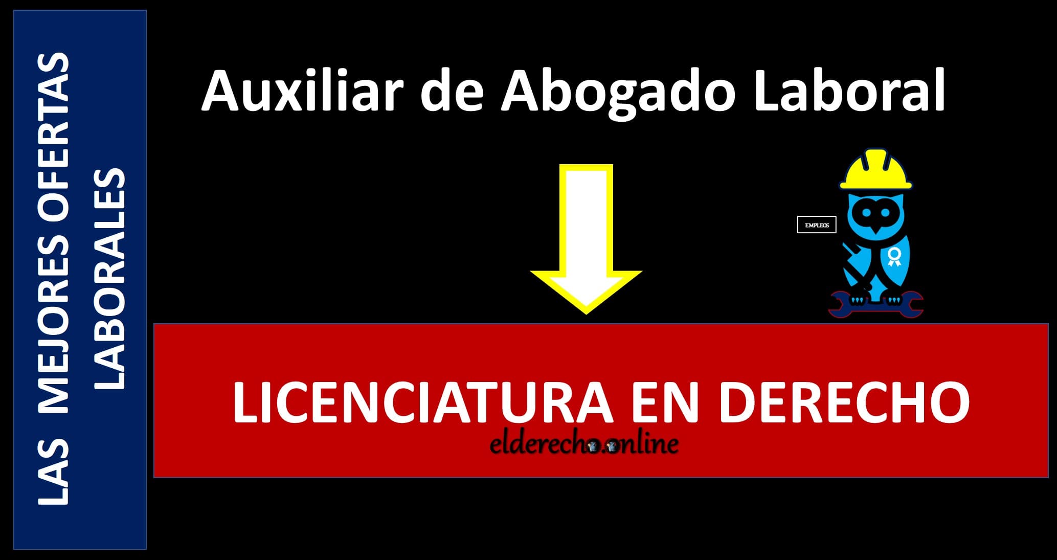 ▷ Auxiliar abogado laboral - ARH APLICACION » 2020 El Derecho Online 🥇 Auxiliar abogado laboral