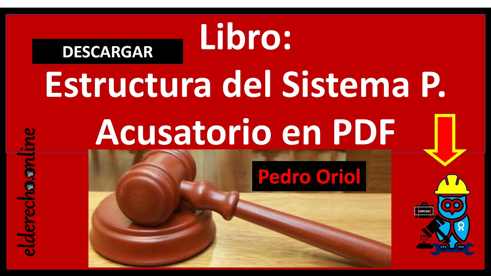 estructura del sistema penal acusatorio en colombia