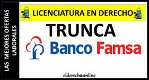 ▷ Abogado - BANCO AHORRO FAMSA S.A. DE C.V. » 2021 El Derecho Online 🥇 licenciatura en derecho veracruz