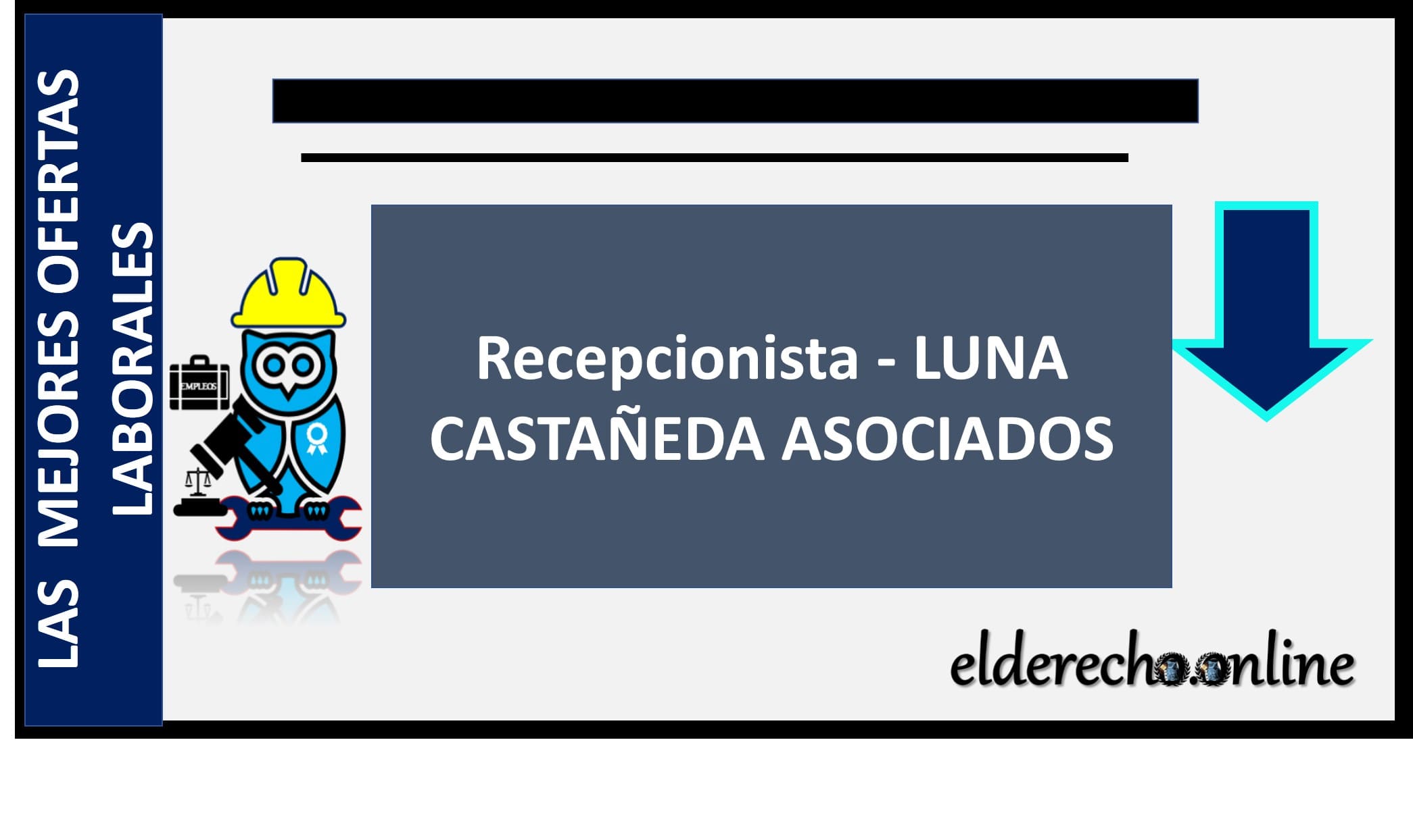 ▷ Recepcionista - LUNA CASTAÑEDA ASOCIADOS » 2021 El Derecho Online 🥇 empleos para abogados en cdmx