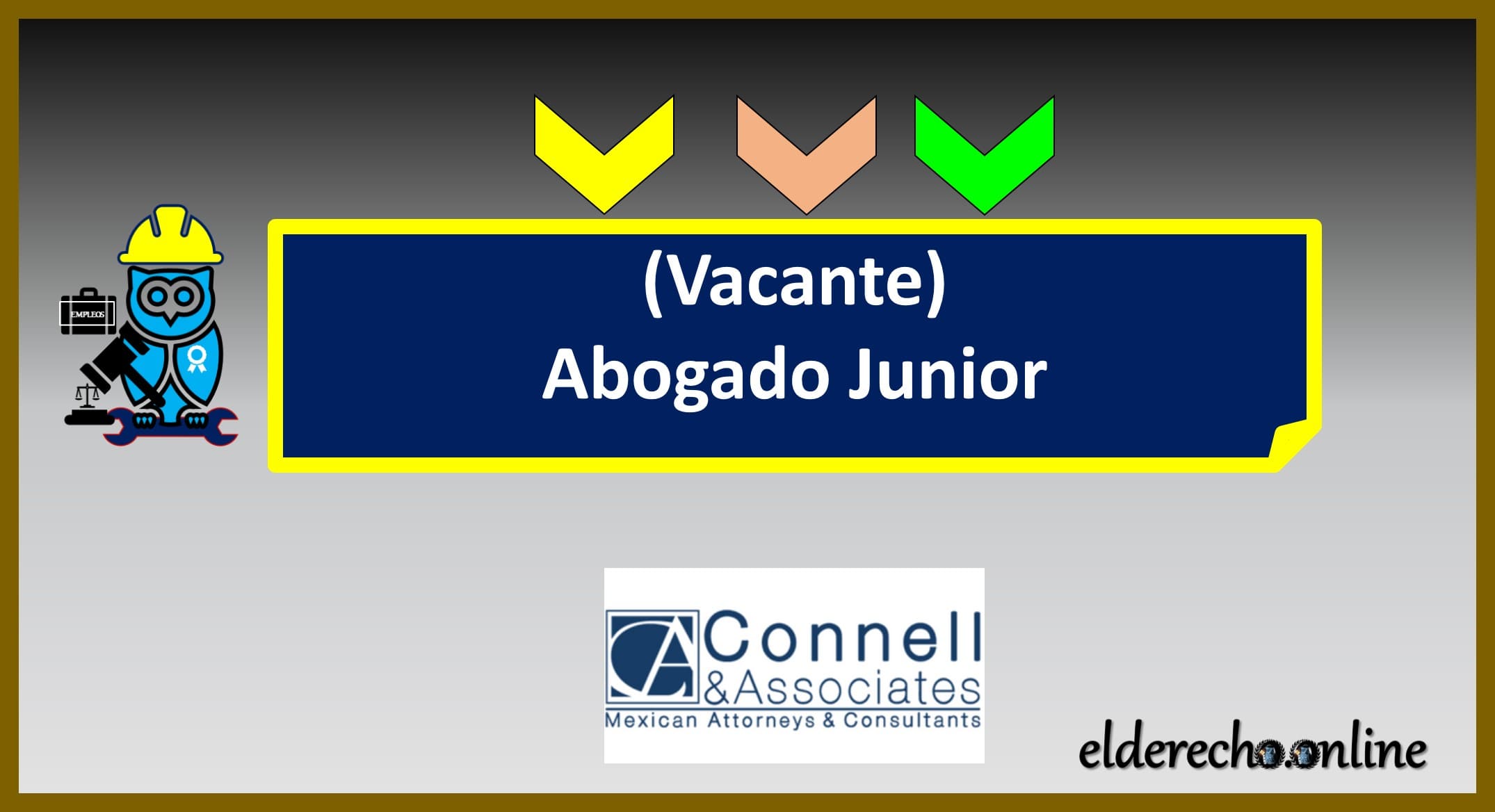 ▷ Abogado Junior. - CONNELL Y ASOCIADOS » 2021 El Derecho Online 🥇 ofertas de trabajo jalisco para abogados