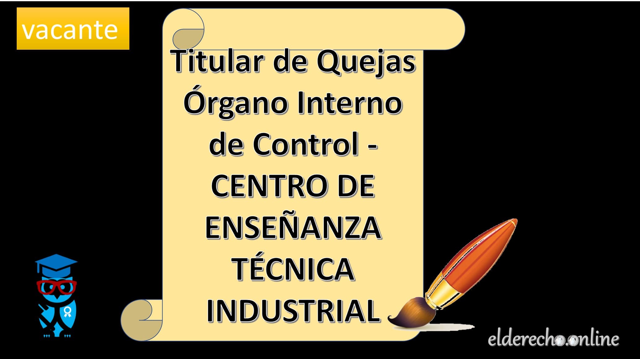 ▷ Titular de Quejas Órgano Interno de Control - CENTRO DE ENSEÑANZA TÉCNICA INDUSTRIAL » 2021 El Derecho Online 🥇 vacantes abogados guadalajara jalisco