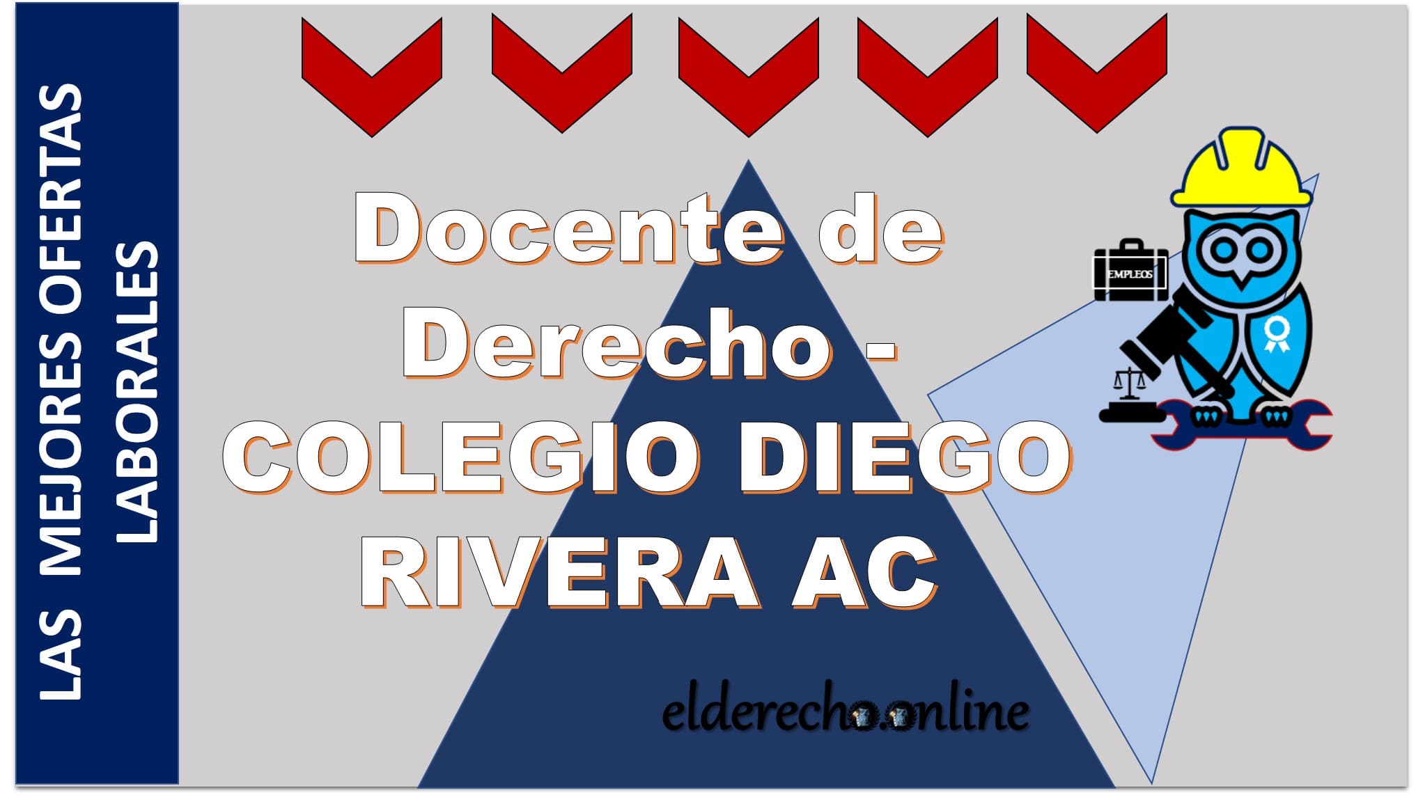 ▷ Docente de Derecho - COLEGIO DIEGO RIVERA AC » 2020 El Derecho Online 🥇 empleos para abogados en chiapas