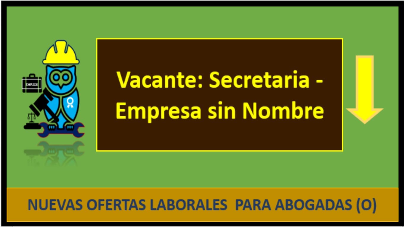 ▷ Secretaria - Empresa sin Nombre » 2020 El Derecho Online 🥇 lic derecho empleo ensenada