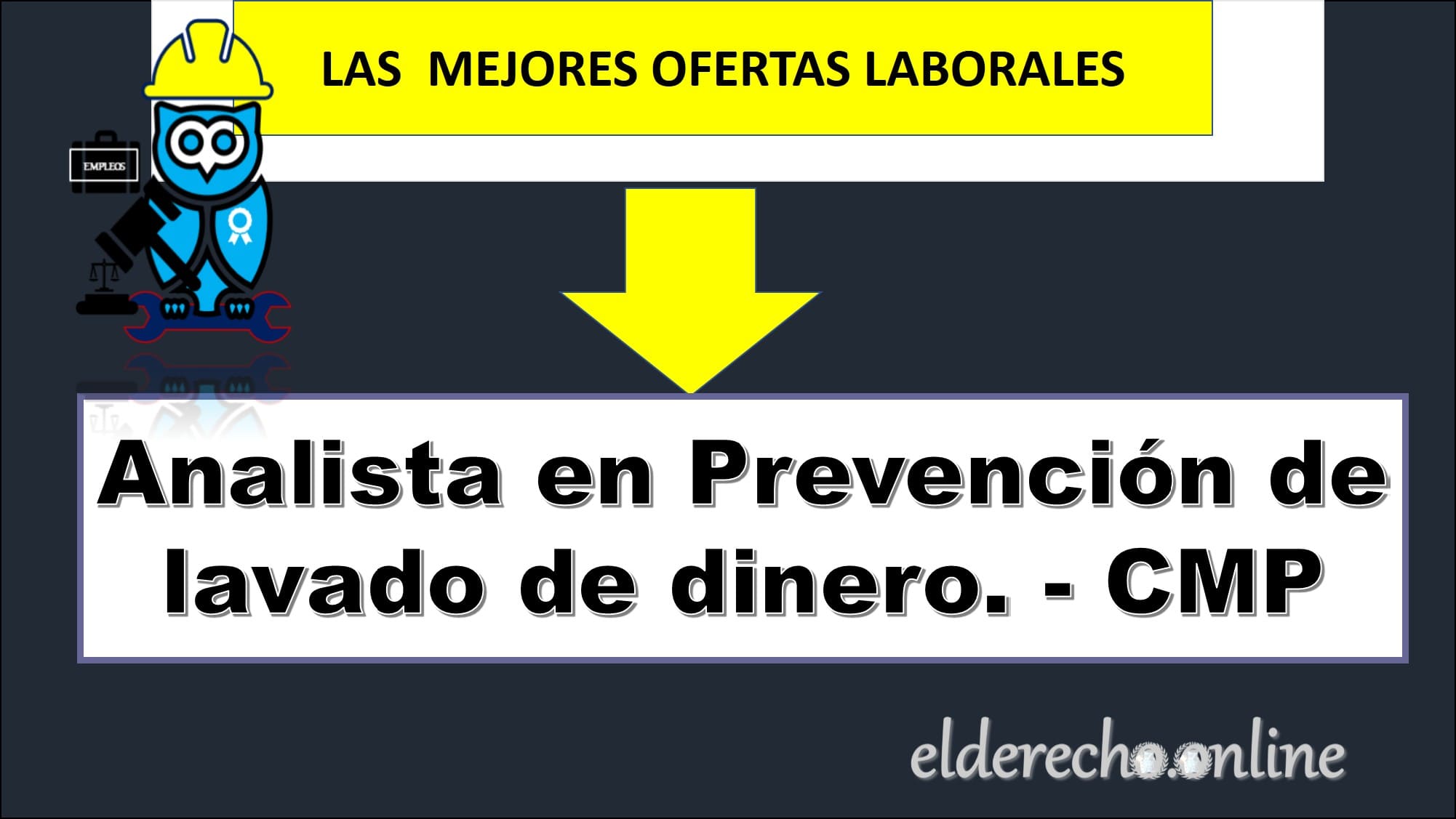 ▷ Analista en Prevención de lavado de dinero. - CMP » 2020 El Derecho Online 🥇 Analista en Prevención de lavado de dinero. - CMP