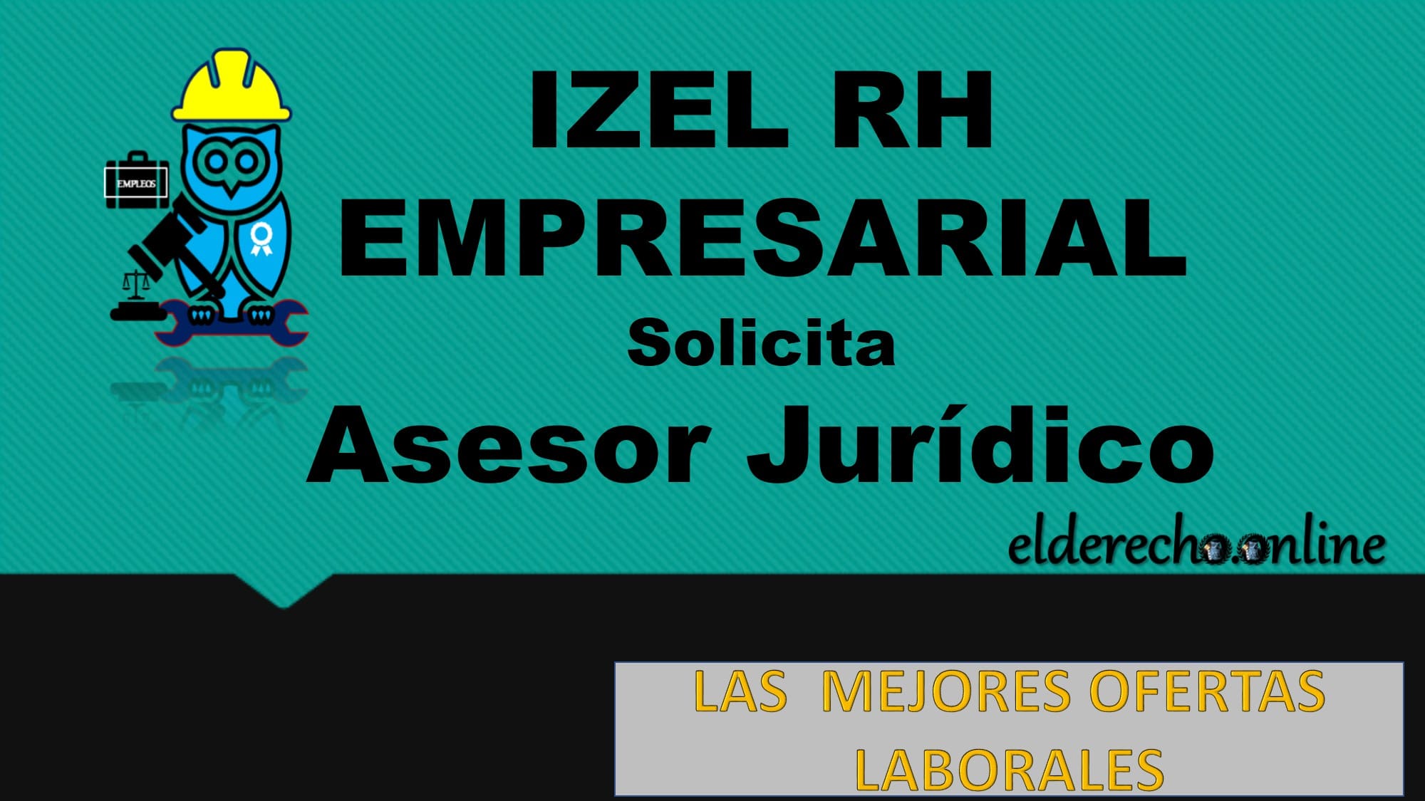 ▷ Asesor Jurídico - IZEL RH EMPRESARIAL » 2020 El Derecho Online 🥇 empleo para abogados en sinaloa