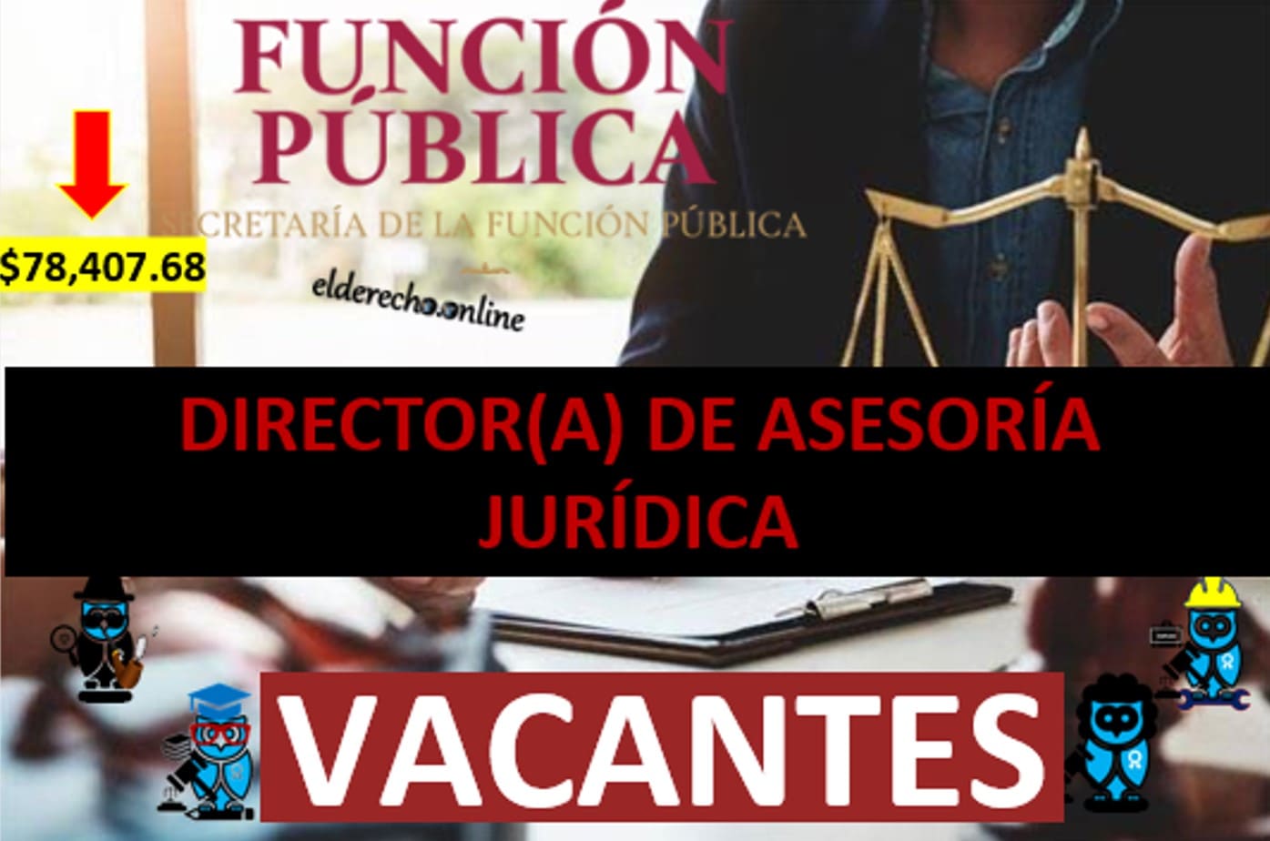 ▷ DIRECTOR(A) DE ASESORÍA JURÍDICA C » 2020 El Derecho Online 🥇 empleos juridicos cdmx