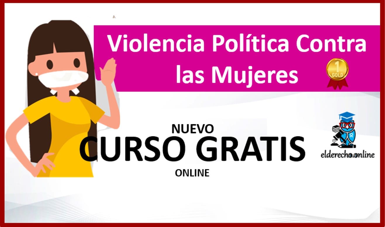 Curso en linea sobre Violencia Política contra las mujeres (tepjf) gratuito