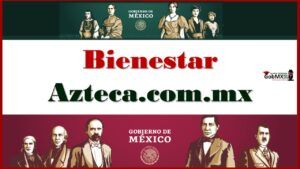 ▷ Bienestar Azteca 2021-2022 » 2021 El Derecho Online 🥇 Bienestar azteca.com.mx