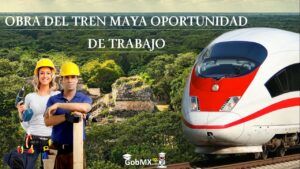 ▷▷ Programa Obra Del Tren Maya Oportunidad De Trabajo 【2020】