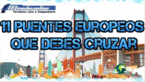 11 puentes europeos que debes cruzar
