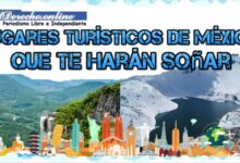 Lugares turísticos de México que te harán soñar