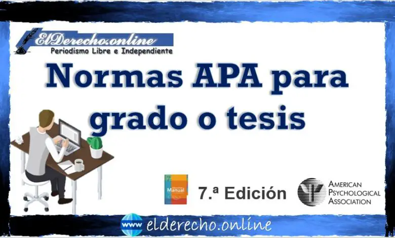 ▷ Normas APA para grado o tesis » 2021 El Derecho Online 🥇 Normas APA para grado o tesis