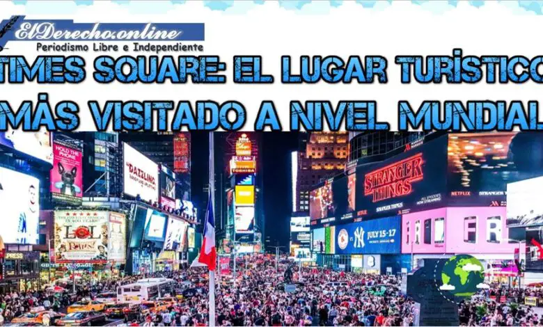 ▷ Times Square: el lugar turístico más visitado a nivel mundial » 2023 El Derecho Online 🥇 Times Square el lugar turístico más visitado a nivel mundial