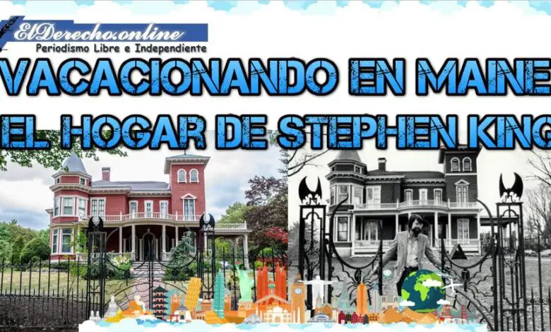 ▷ Vacacionando en Maine el hogar de Stephen King » 2021 El Derecho Online 🥇 Vacacionando en Maine el hogar de Stephen King