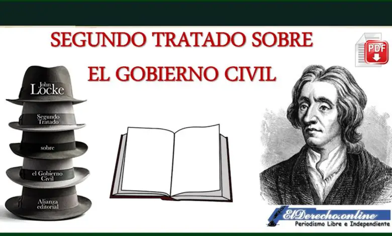 ▷ Segundo Tratado Sobre el Gobierno Civil de John Locke » 2021 El Derecho Online 🥇 Segundo Tratado Sobre el Gobierno Civil de John Locke