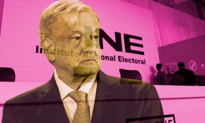 ▷ INE y López Obrador » 2022 El Derecho Online 🥇 INE y López Obrador