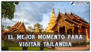 El mejor momento para visitar Tailandia