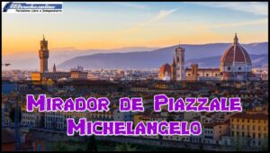 Mirador de Piazzale Michelangelo