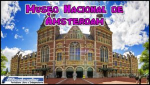 Museo Nacional de Ámsterdam