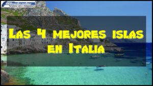 Las 4 mejores islas en Italia. No se pierda la 1ra