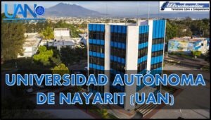 Universidad Autónoma de Nayarit (UAN)