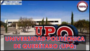 Universidad Politécnica de Querétaro (UPQ)