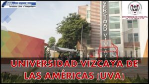 Universidad Vizcaya de Las Américas (UVA)