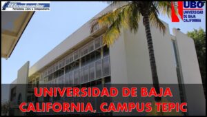 Universidad de Baja California (UBC-Campus Tepic)