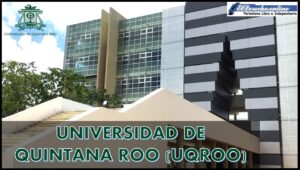 Universidad de Quintana Roo (UQROO)