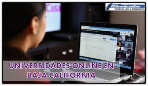Universidades online en Baja California