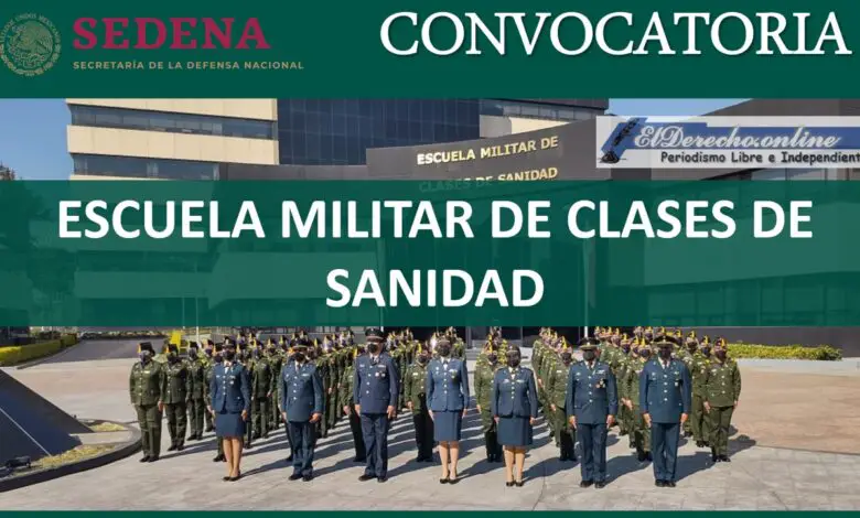 Escuela Militar de Clases de Sanidad: Convocatoria y Requisitos