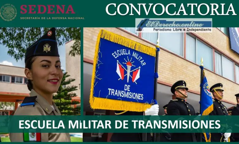 ▷ Escuela Militar de Transmisiones: Convocatoria y Requisitos » 2023 El Derecho Online 🥇 Escuela Militar de Transmisiones: Convocatoria y Requisitos