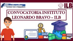 Convocatoria Instituto Leonardo Bravo – ILB