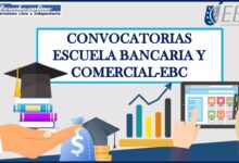 Convocatorias Escuela Bancaria y Comercial-EBC