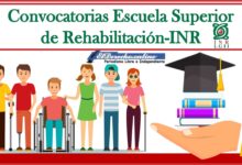 Convocatorias Escuela Superior de Rehabilitación-INR