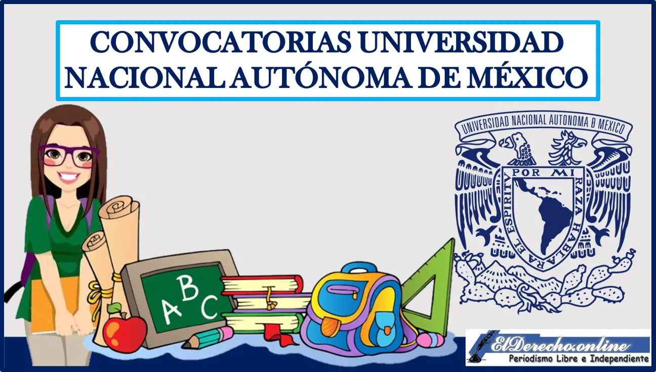 Convocatorias Universidad Nacional Autónoma de México