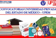Convocatorias Universidad Privada del Estado de México - UPEM