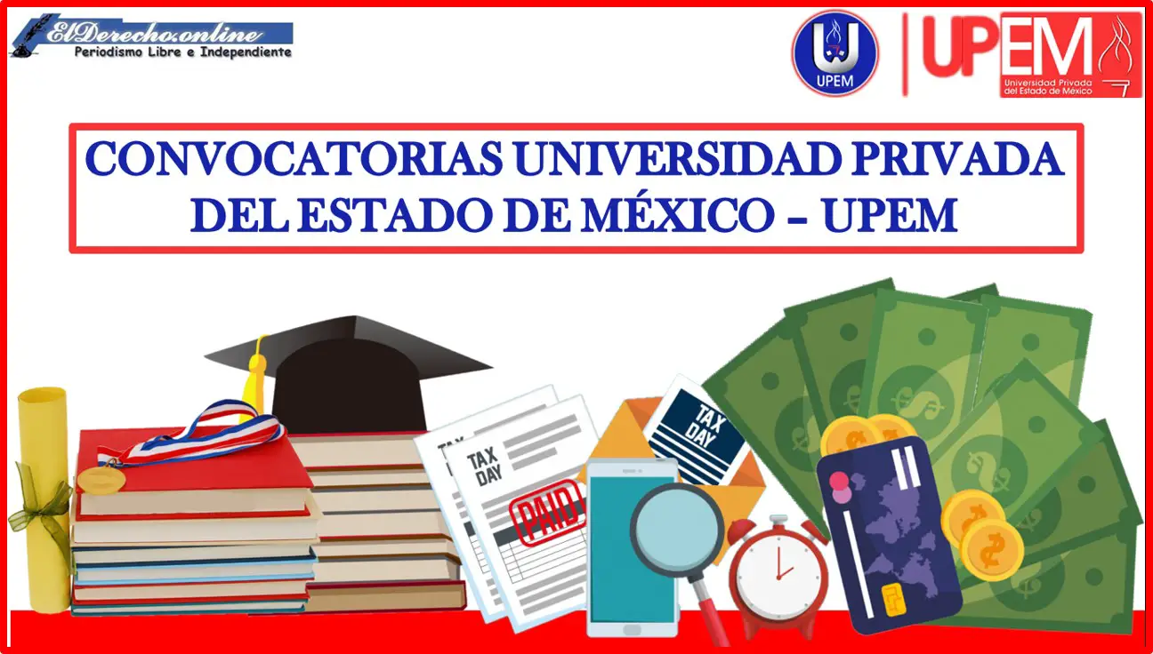 Convocatorias Universidad Privada del Estado de México - UPEM