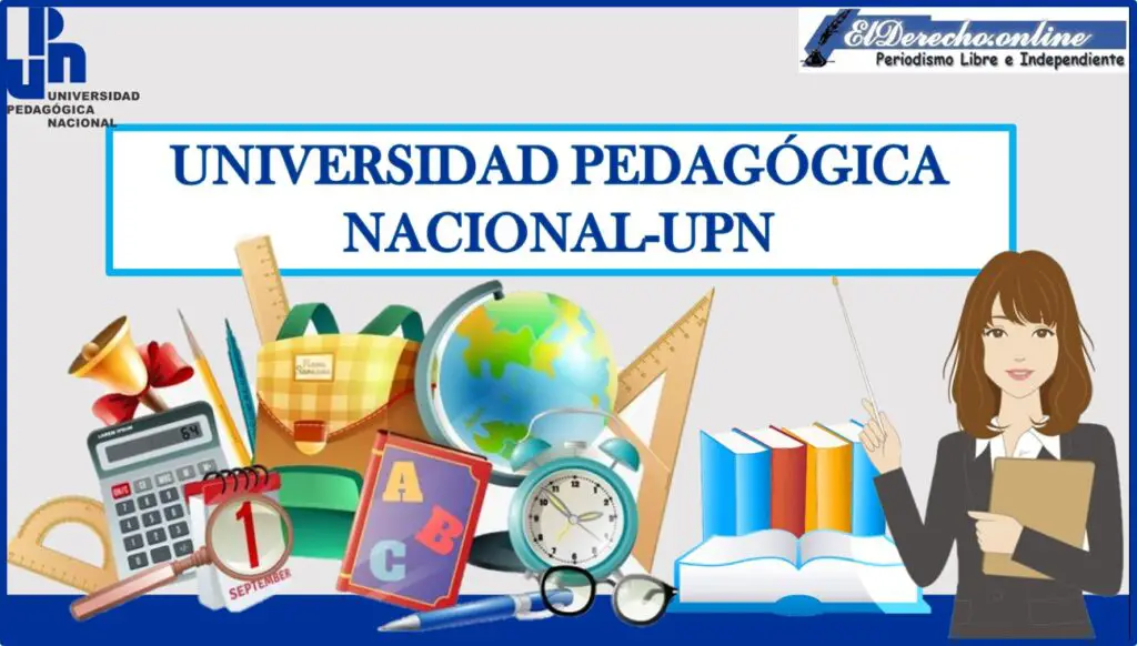 Universidad Pedagógica NacionalUPN 20242025 🥇