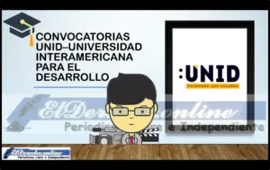 Convocatorias UNID–Universidad Interamericana para el Desarrollo