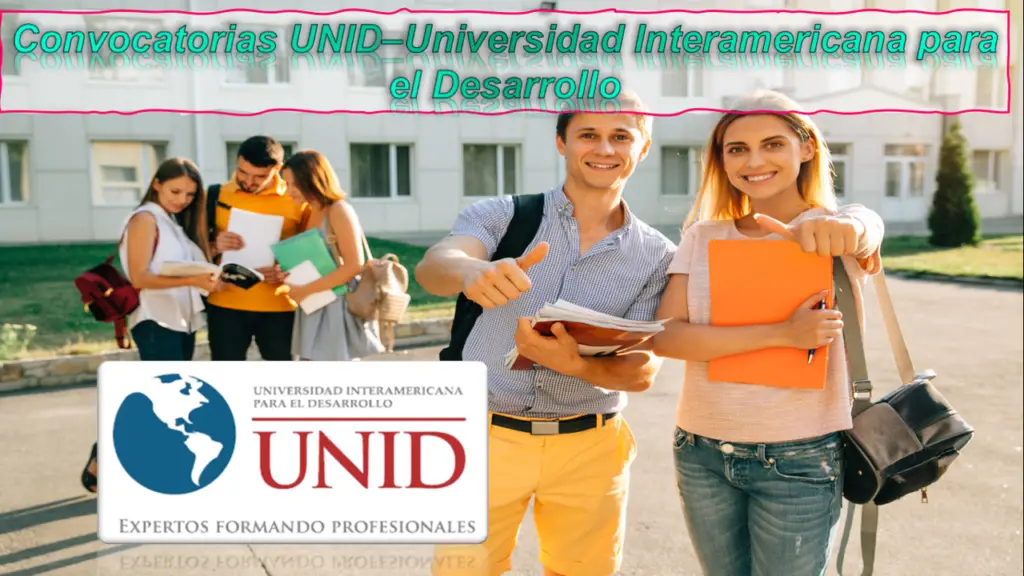 convocatorias-unid-universidad-interamericana-para-el-desarrollo.1