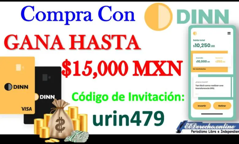 Tus compras con DINN te pueden hacer ganar hasta $15,000 MXN.