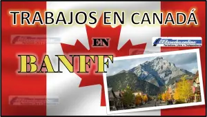 Trabajos en Banff Canadá 2023 - 2024