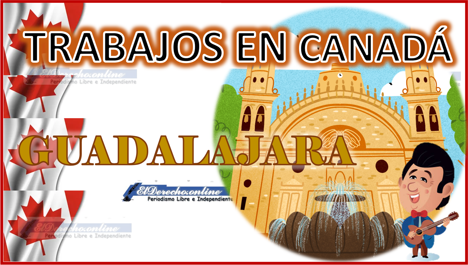 Trabajo en Canadá Guadalajara 2023 - 2024