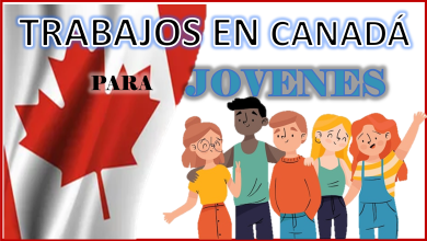 Trabajos en Canadá para jóvenes 2023 - 2024